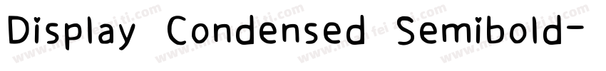 Display Condensed Semibold字体转换